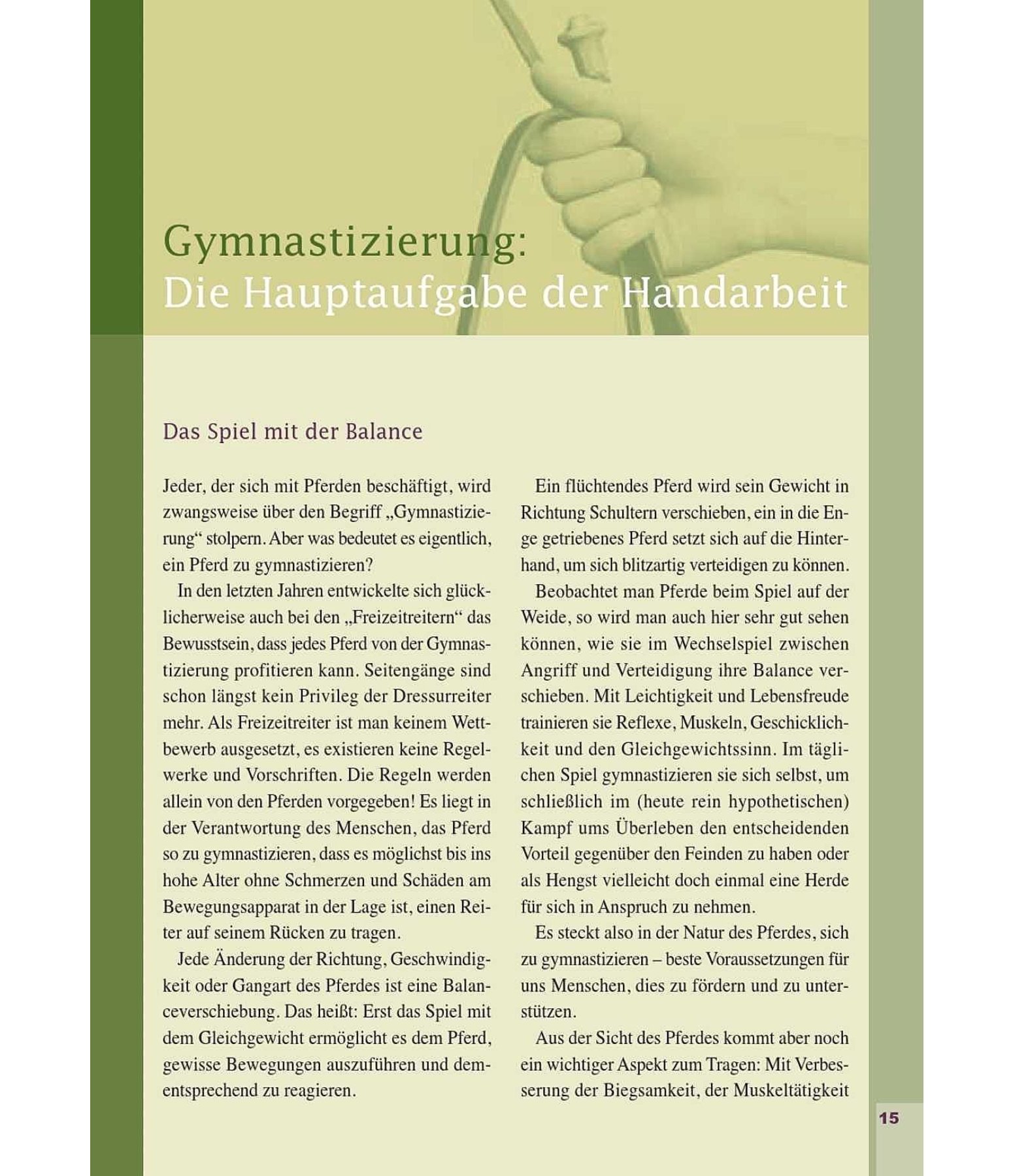 Gymnastizierende Arbeit an der Hand