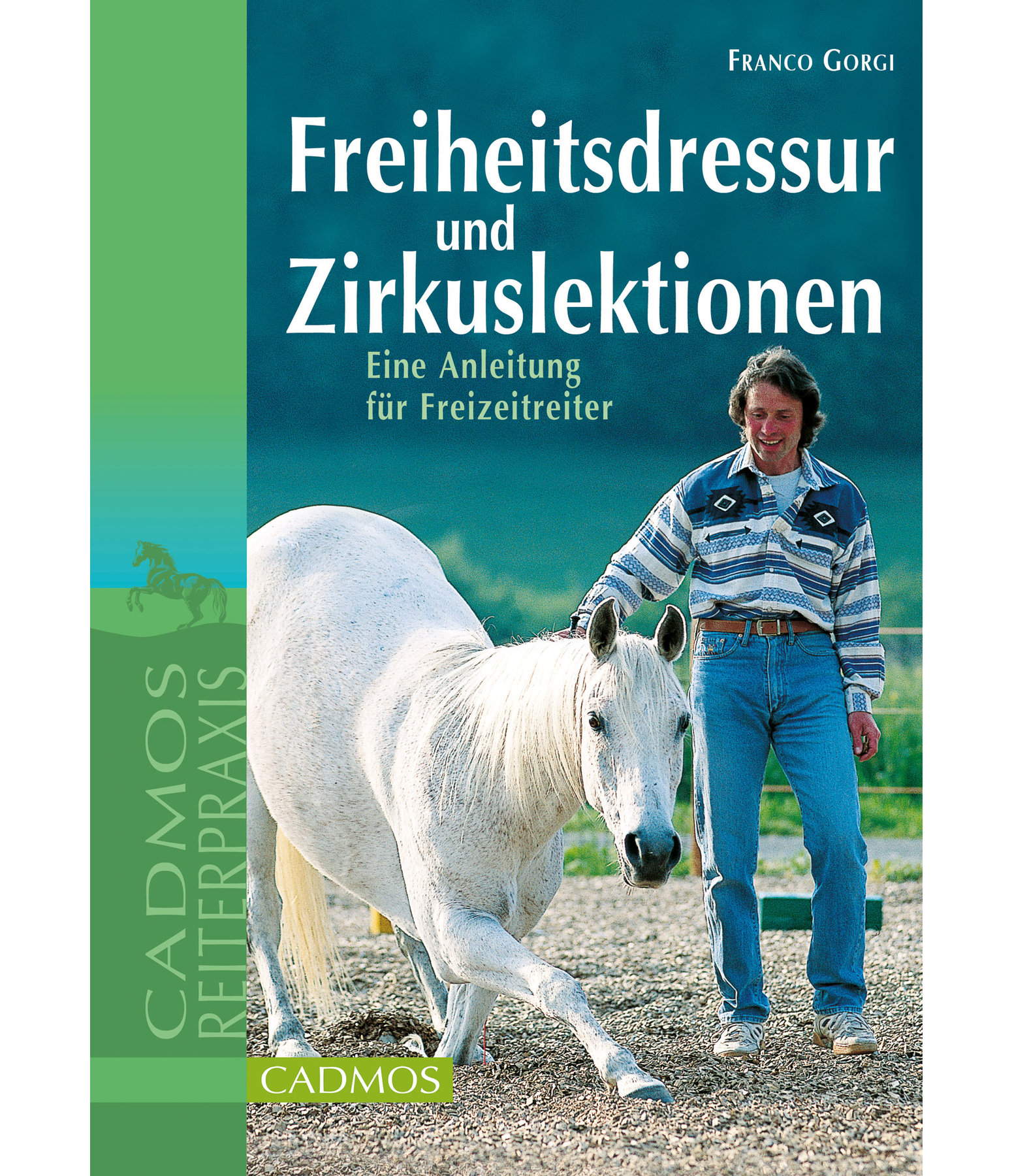 Freiheitsdressur und Zirkuslektionen
