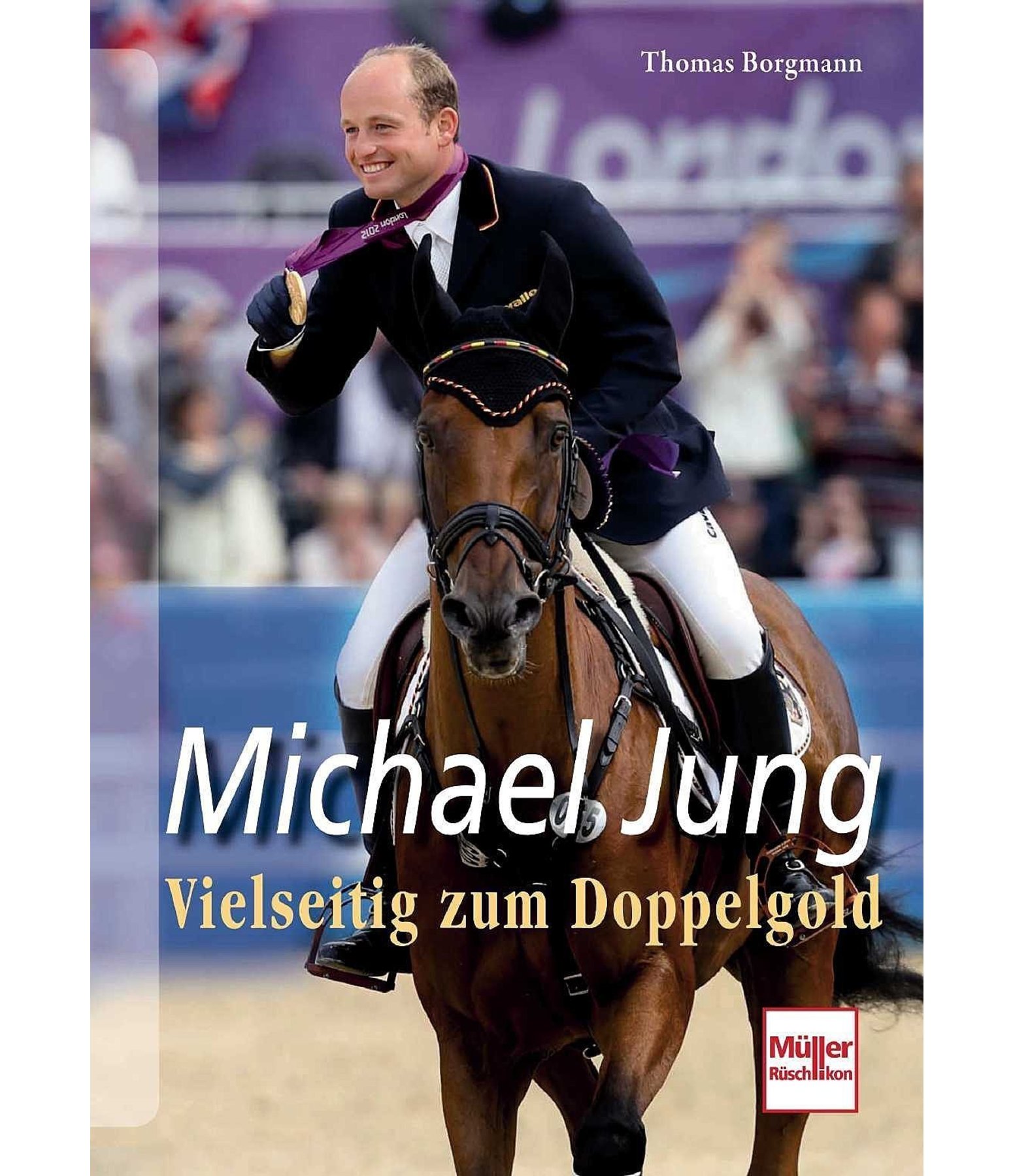 Michael Jung - Vielseitig zum Doppelgold