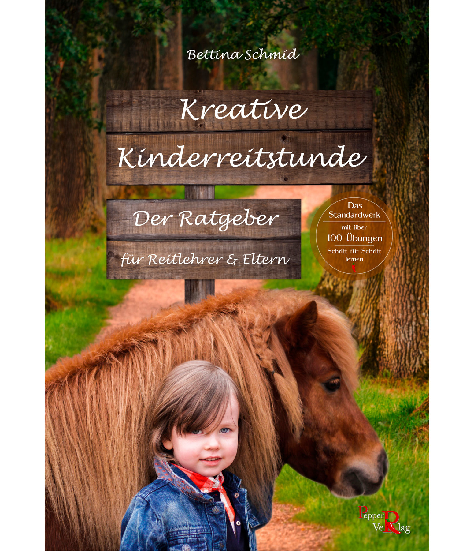 Kreative Kinderreitstunde - Der Ratgeber für Reitlehrer und Eltern