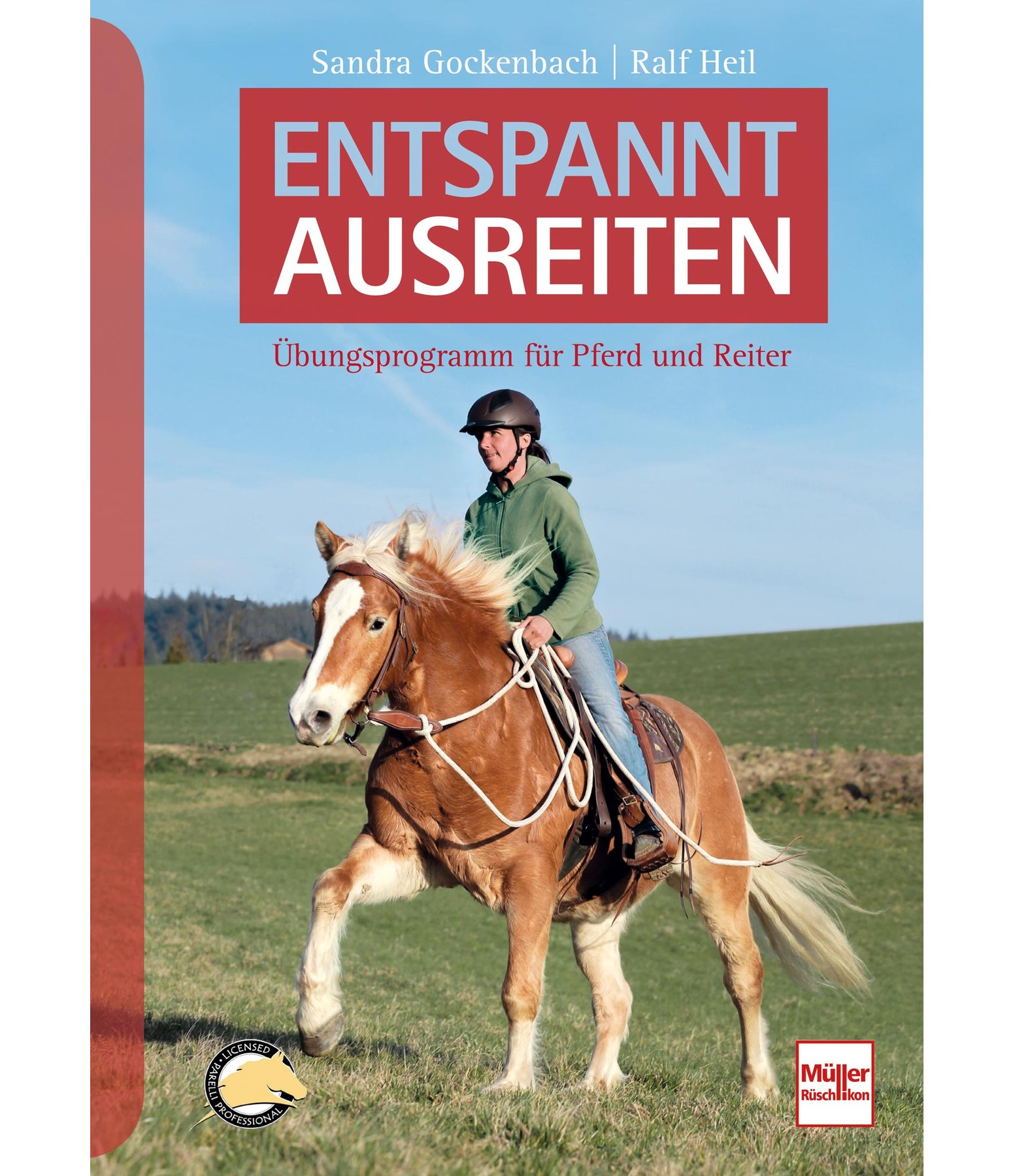 Entspannt ausreiten - Übungsprogramm für Pferd und Reiter