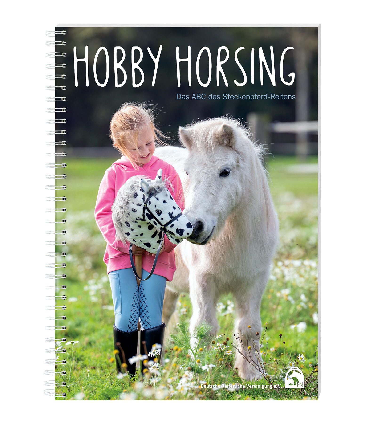 Hobby Horsing - Das ABC des Steckenpferd-Reitens