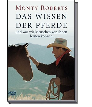 Monty Roberts Das Wissen der Pferde - 400238