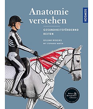 Gillian Higgins Anatomie verstehen - Gesundheitsfördernd reiten - 402345