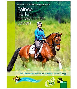Uta Gräf & Friederike Heidenhof Feines Reiten - bereichertes Leben - 402394