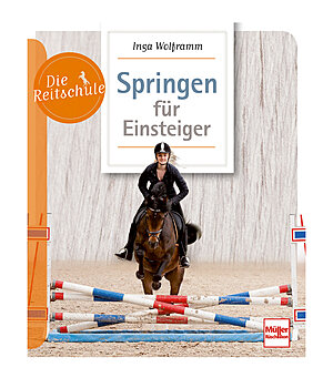 Inga Wolframm Die Reitschule - Springen für Einsteiger - 402552