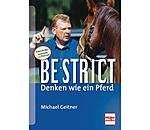 Be strict - Denken wie ein Pferd