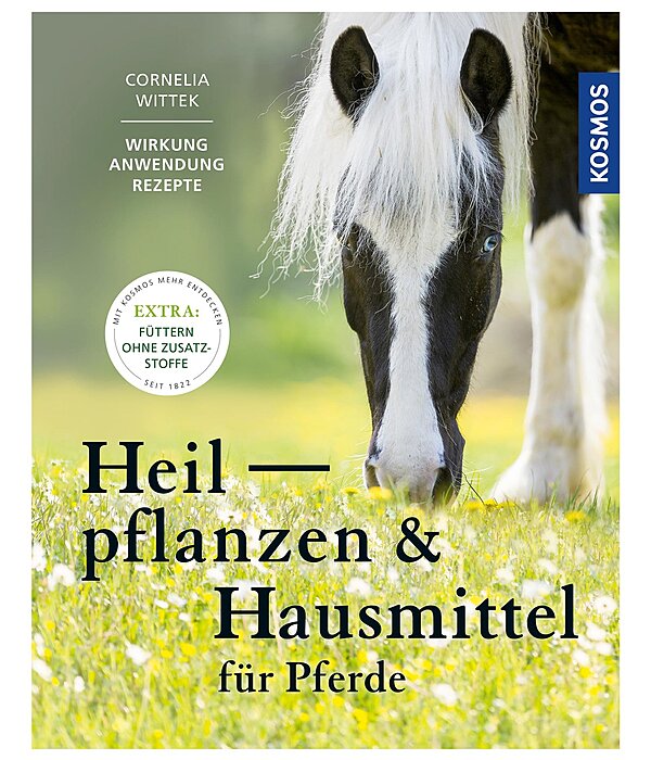 Heilpflanzen & Hausmittel für Pferde