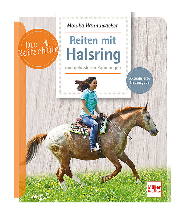 Reiten mit Halsring und gebisslosen Zumungen