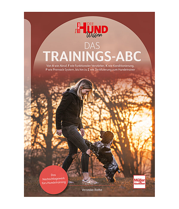 DER HUND Wissen - Das Trainings-ABC