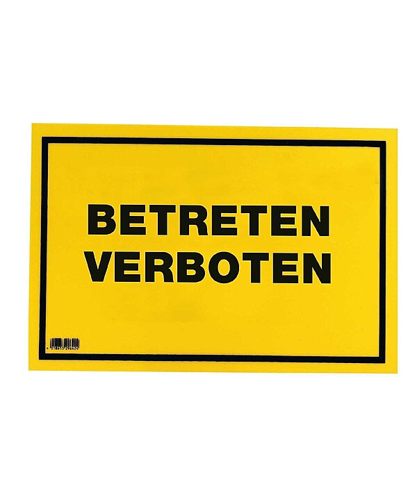 Warnschild Betreten verboten