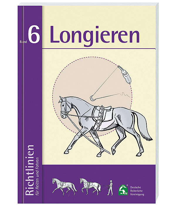 Richtlinien fr Reiten und Fahren - Band 6 - Longieren